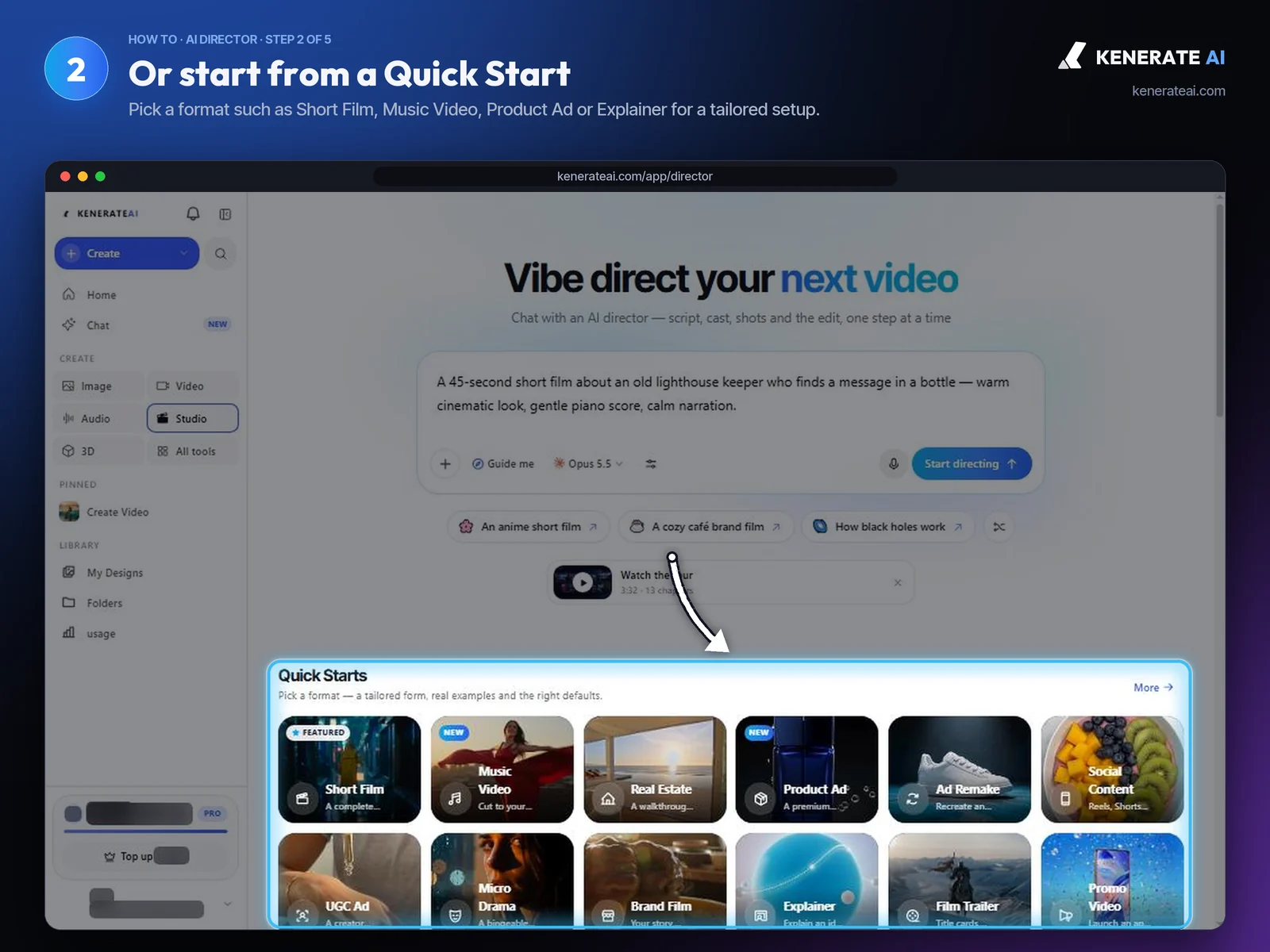 Kenerate AI Director Quick Starts grid with Short Film, Music Video, Real Estate, Product Ad and more