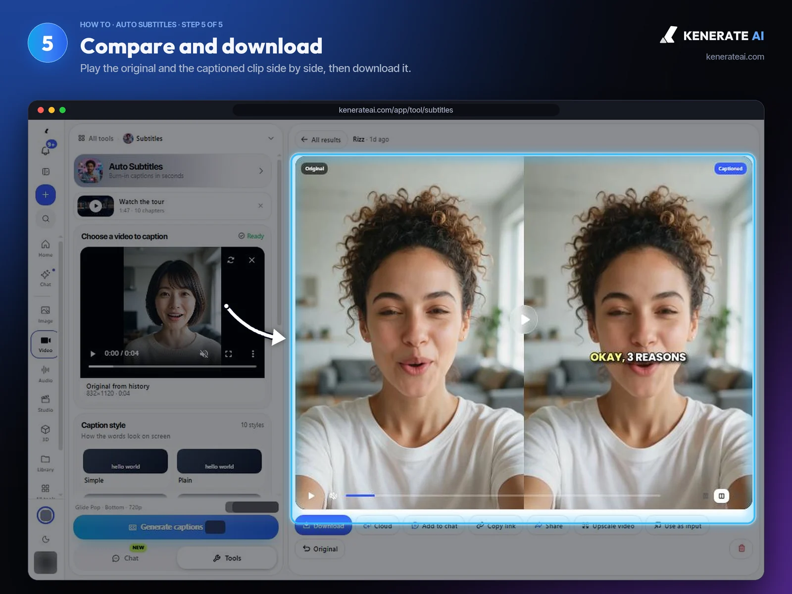Kenerate AI Auto Subtitles side-by-side view of the original clip and the captioned clip reading OKAY, 3 REASONS
