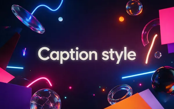 Caption style title card — soft abstract shapes in several styles