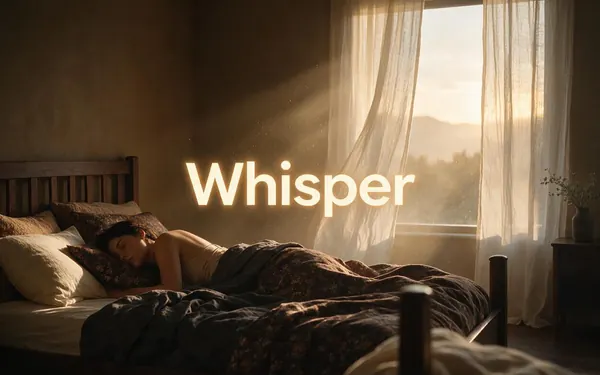 Whisper title card — a dreamy